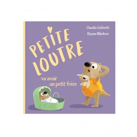 Livre | Petite loutre va avoir un petit frère