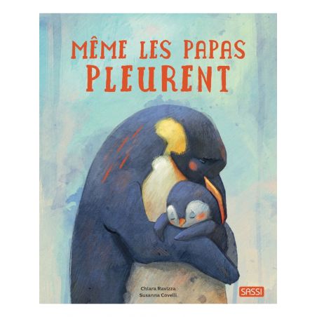Livre | Même les papas pleurent
