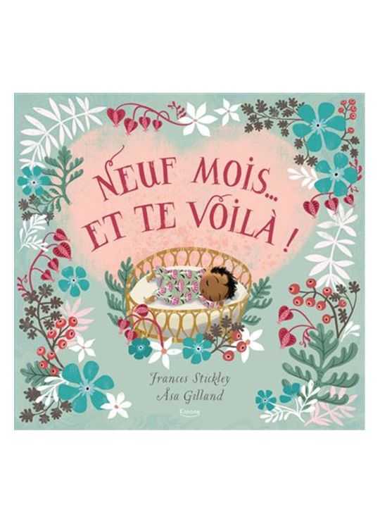 Album illustré | Neuf mois et te voilà